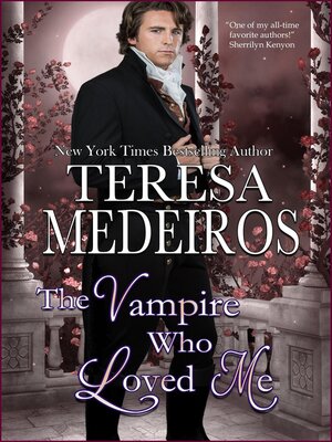 cover image of The Vampire Who Loved Me